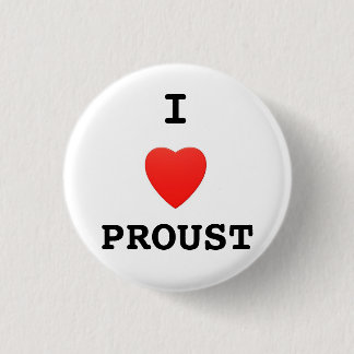 Badge Rond 2,50 Cm "J'insigne de bouton aime Proust"
