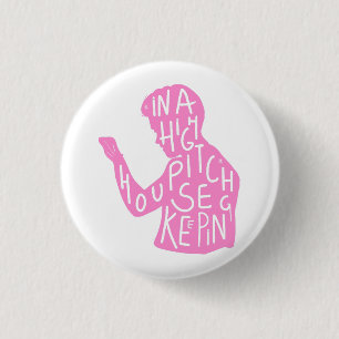 Badge Rond 2,50 Cm JJ's silhouette ménagère citation en rose pastel