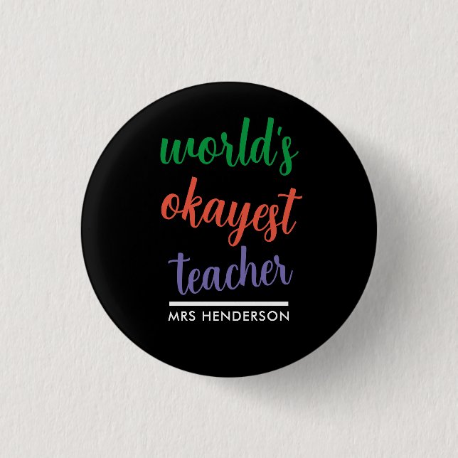 Badge Rond 2,50 Cm Jolie appréciation drôle des enseignants  (Devant)