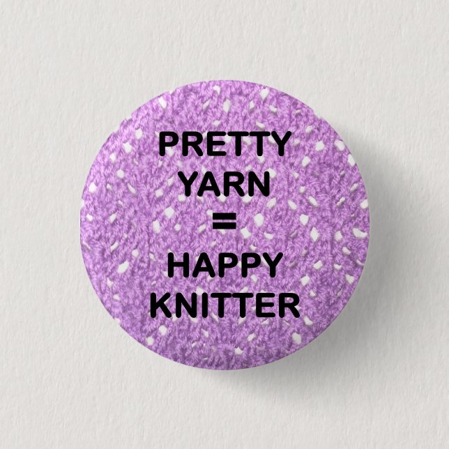 BADGE ROND 2,50 CM "JOLIE YARN = HEUREUX KNITTER" (Devant)