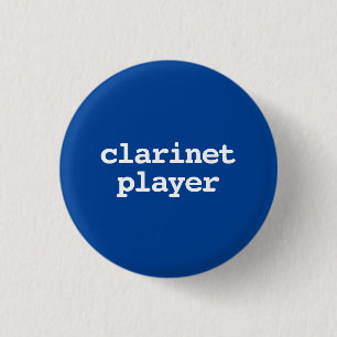 Badge Rond 2,50 Cm joueur de clarinette typographie Bouton