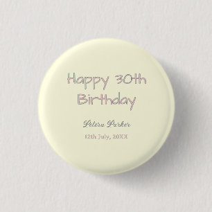 Badge Rond 2,50 Cm joyeux 30e anniversaire rose jaune gris pastel nom