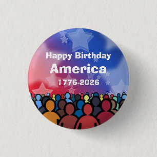 Badge Rond 2,50 Cm Joyeux Anniversaire Amérique 1776 à 2026