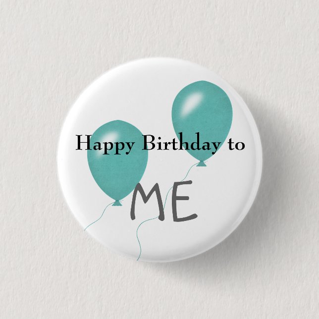 Badge Rond 2,50 Cm Joyeux anniversaire pour moi (Devant)