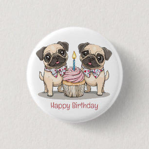 Badge Rond 2,50 Cm Joyeux Carlin d'anniversaire Chiens Cupcake