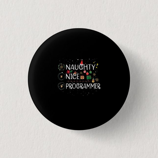 Badge Rond 2,50 Cm Joyeux Noël | Naughty Nice Programmer (Devant)