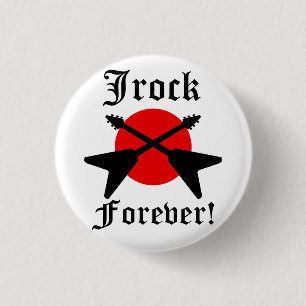 Badge Rond 2,50 Cm Jrock se boutonnent pour toujours