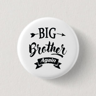 Badge Rond 2,50 Cm Jusqu'à Big Brother nouveau 2022 Grossesse