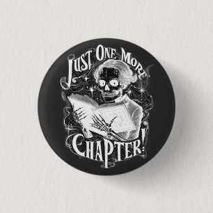 Badge Rond 2,50 Cm Juste un autre chapitre Skeleton Reader amusant