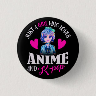 Badge Rond 2,50 Cm Juste une fille qui aime l'anime et K-Pop