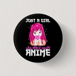 Badge Rond 2,50 Cm Juste Une Fille Qui Aime Vraiment L'anime