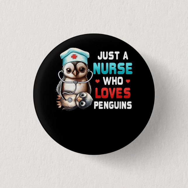 Badge Rond 2,50 Cm Juste Une Infirmière Qui Aime Les Pingouins Infirm (Devant)
