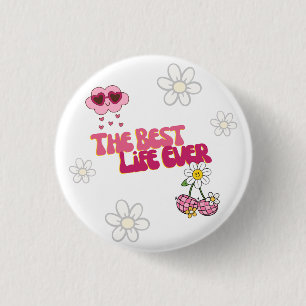 Badge Rond 2,50 Cm JW Best Life Ever Pin for Young Sisters!