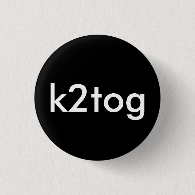 Badge Rond 2,50 Cm k2tog (Devant)