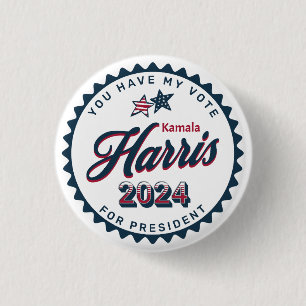 Badge Rond 2,50 Cm Kamala Harris 2024   Vous avez mon vote petit