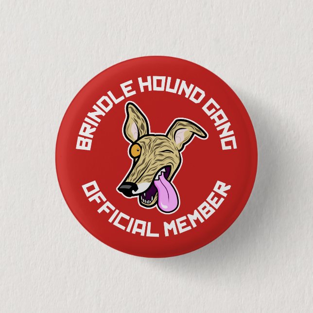 Badge Rond 2,50 Cm La bande Brindle de chien (Devant)
