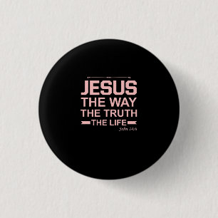 Badge Rond 2,50 Cm La Bible chrétienne Verse Jésus Vérité Vérité Vie
