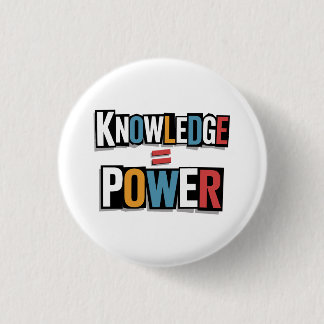Badge Rond 2,50 Cm La connaissance est le pouvoir - Collage de lettre