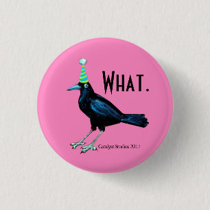 Badge Rond 2,50 Cm La corneille de partie ne doit pas vous indiquer