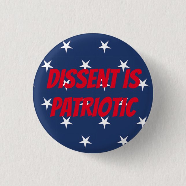 Badge Rond 2,50 Cm La dissidence est patriotique (Devant)