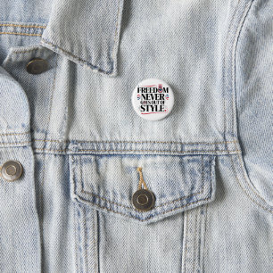 Badge Rond 2,50 Cm la liberté ne va jamais dans le style