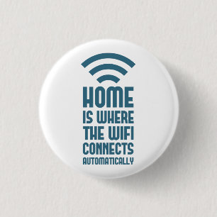 Badge Rond 2,50 Cm La maison est où WIFI se relie automatiquement