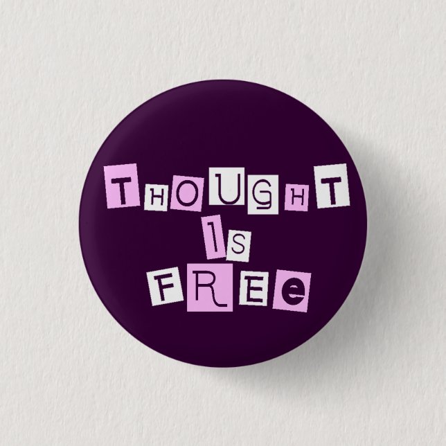 Badge Rond 2,50 Cm La pensée est libre (Devant)