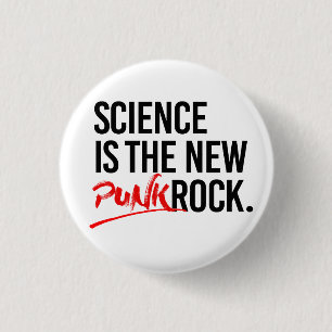 Badge Rond 2,50 Cm La science est le nouveau punk rock