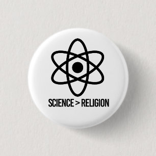 Badge Rond 2,50 Cm La science est plus grande que la religion