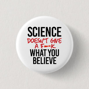 Badge Rond 2,50 Cm La science ne donne pas de f—k
