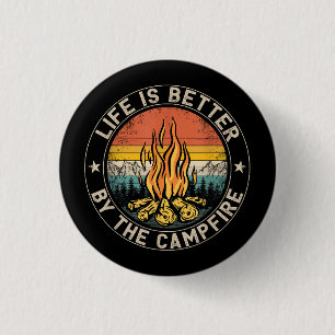 Badge Rond 2,50 Cm La vie est meilleure au camp près du feu de camp C