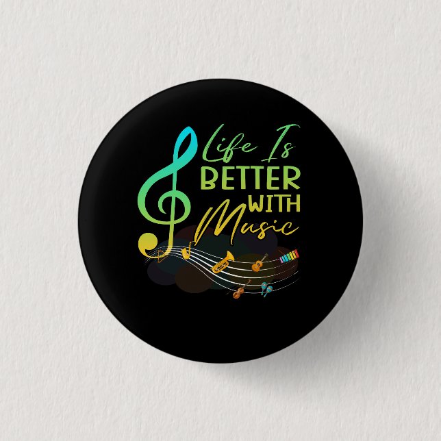 Badge Rond 2,50 Cm La Vie Est Meilleure Avec Musique Théorie Musicien (Devant)