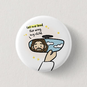 Badge Rond 2,50 Cm Laisse-moi Montrer le Chemin, Mon Enfant – Foi Chr