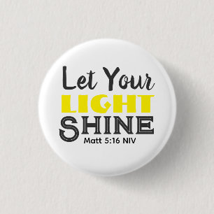 Badge Rond 2,50 Cm Laissez Votre Lumière Briller Verset Biblique Jaun