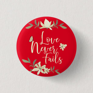 Badge Rond 2,50 Cm L'amour n'échoue jamais 1 écriture sainte de bib