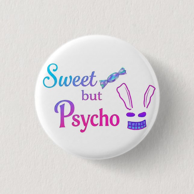 Badge Rond 2,50 Cm Lapin doux mais psychopathe  (Devant)