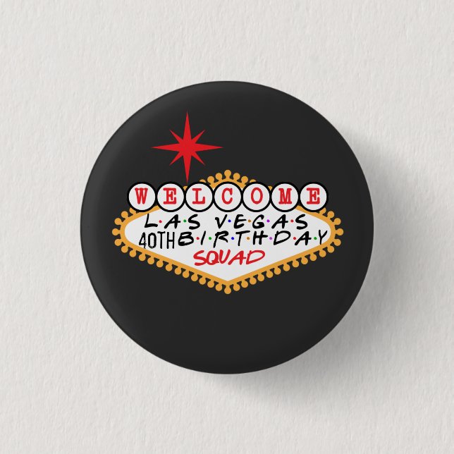 Badge Rond 2,50 Cm Las Vegas Birthday Squad Custom (Devant)