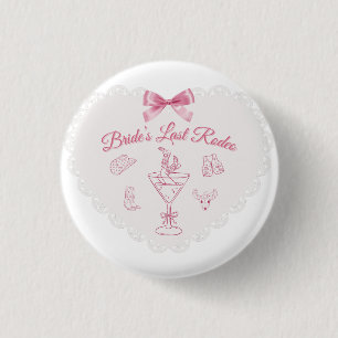 Badge Rond 2,50 Cm “Last Rodeo” Tribu de la Mariée Western Enterremen