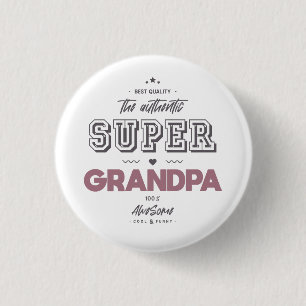 Badge Rond 2,50 Cm L'authentique super-grand-père