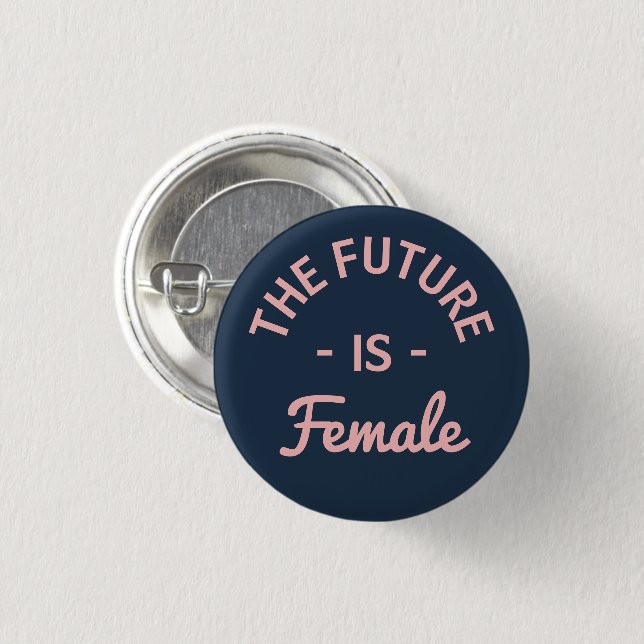 Badge Rond 2,50 Cm "L'avenir est" féministe féminin (Devant & derrière)