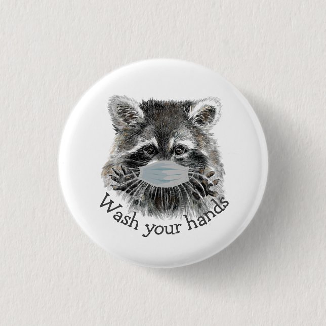 Badge Rond 2,50 Cm Lavez Vos Mains Covid Pandemic Cute Raccoon (Devant)