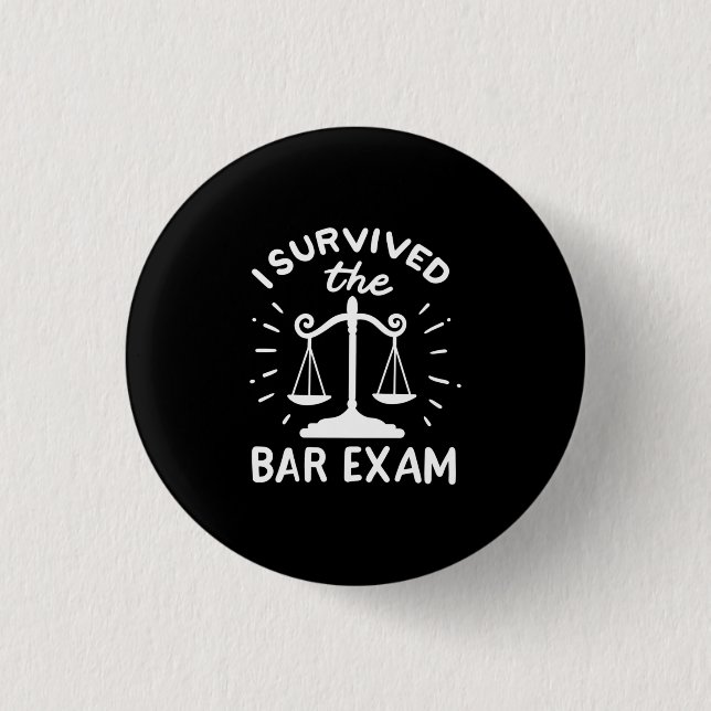 Badge Rond 2,50 Cm L'Avocat A Survécu À L'Examen Bar (Devant)