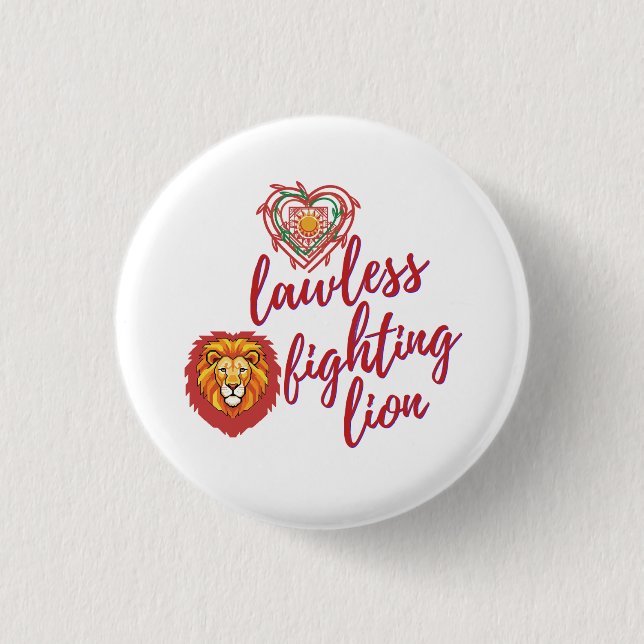 Badge Rond 2,50 Cm Lawless fighting lion (Devant)