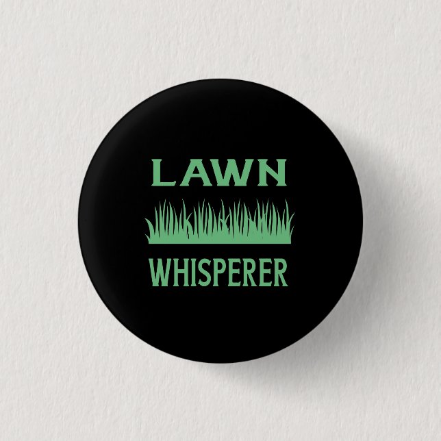 Badge Rond 2,50 Cm Lawn Whisperer (Devant)