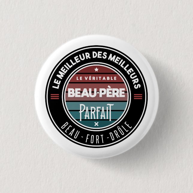 Badge Rond 2,50 Cm Le beau père (Devant)