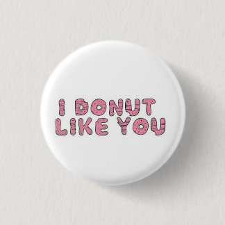Badge Rond 2,50 Cm Le beignet I vous aiment