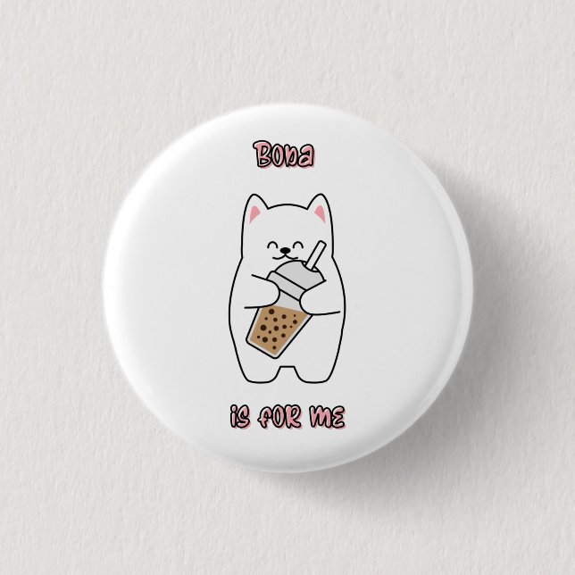 Badge Rond 2,50 Cm Le Boba Est Pour Moi (Devant)