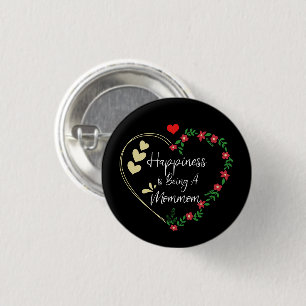 Badge Rond 2,50 Cm Le Bonheur D'Être Une Maman Drôle Nouveau Grand-Mè