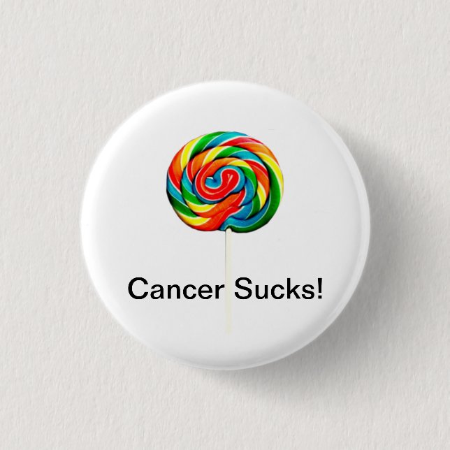 Badge Rond 2,50 Cm Le Cancer suce (Devant)