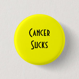 Badge Rond 2,50 Cm Le Cancer suce : Vessie, sarcome/cancer de l'os